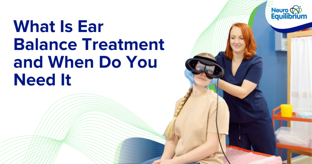 What Is Ear Balance Treatment