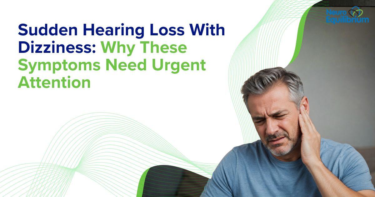 Sudden Hearing Loss With Dizziness