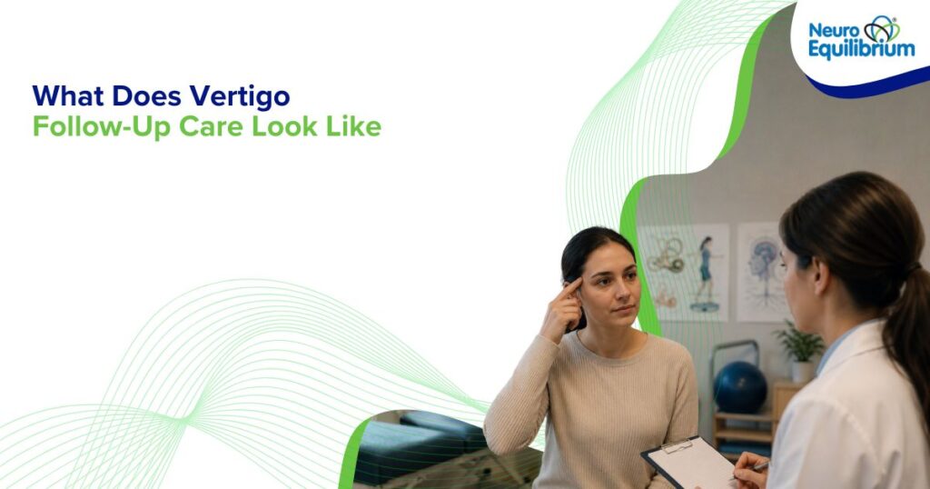 Vertigo Follow-Up Care